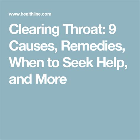 Clearing Throat: 9 Causes, Remedies, When to Seek .